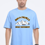 Born in the Hills – Built Different | Unisex Oversized T-shirt